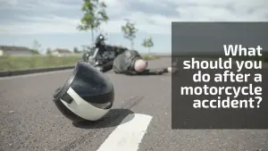 Read more about the article Steps To Take After a Motorcycle Accident