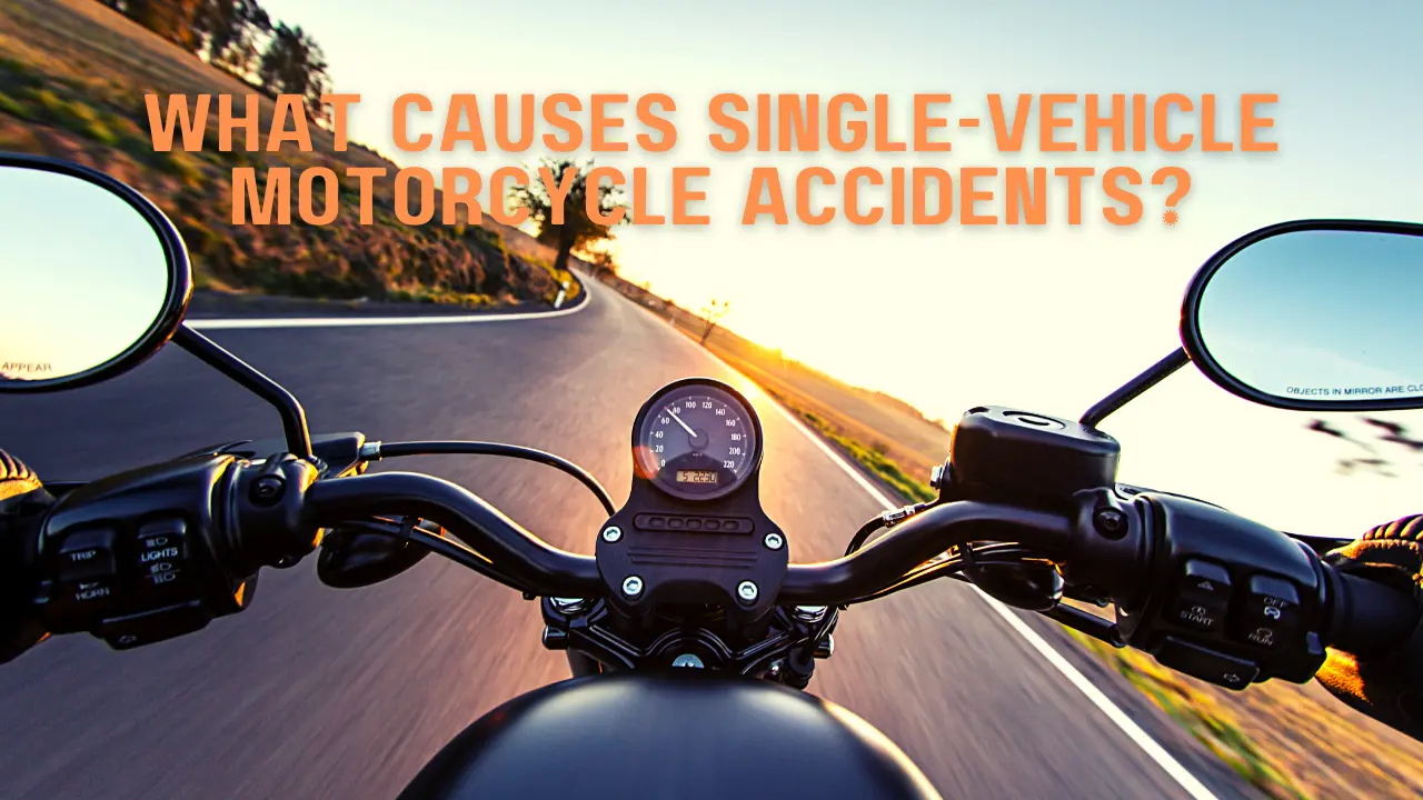 You are currently viewing What are the common causes of single-vehicle motorcycle accidents?
