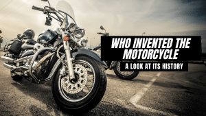 Read more about the article Who Invented the Motorcycle – A Look at its History