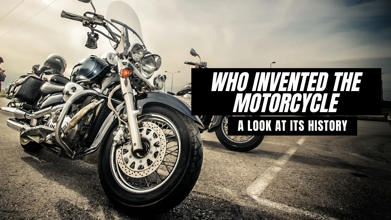 You are currently viewing Who Invented the Motorcycle – A Look at its History