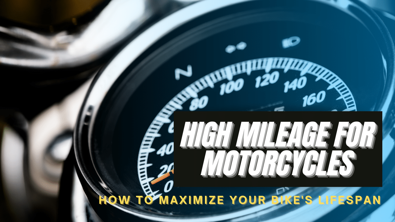 You are currently viewing High Mileage for Motorcycles – How to Maximize Your Bike’s Lifespan￼