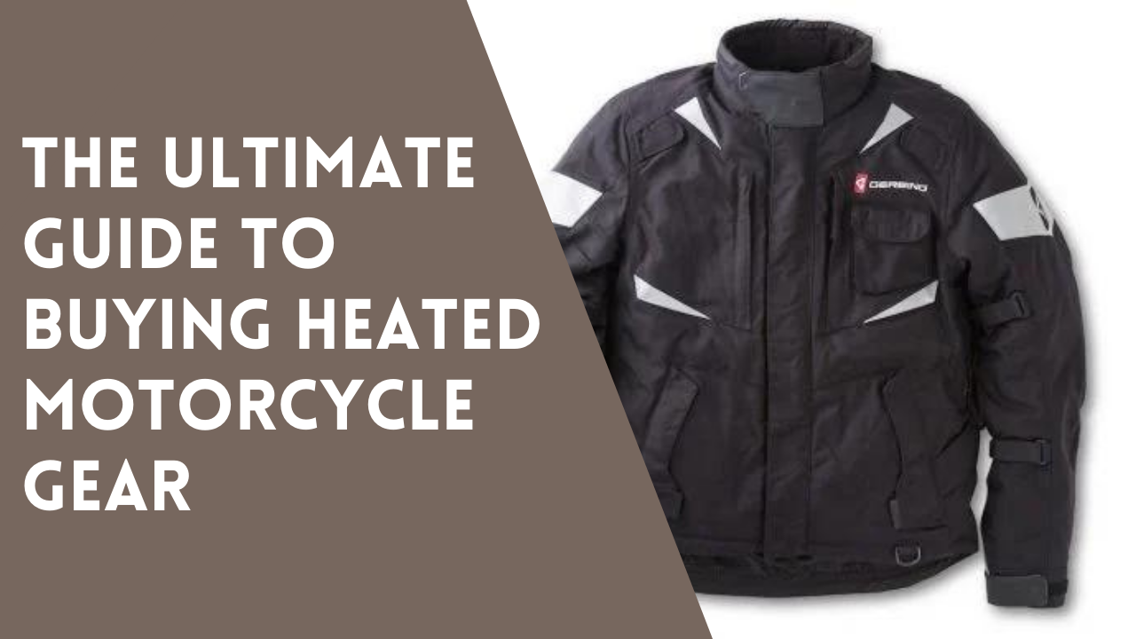 Read more about the article The Ultimate Guide to Buying Heated Motorcycle Gear