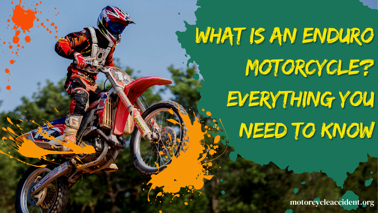 You are currently viewing What is an Enduro Motorcycle? Everything You Need to Know