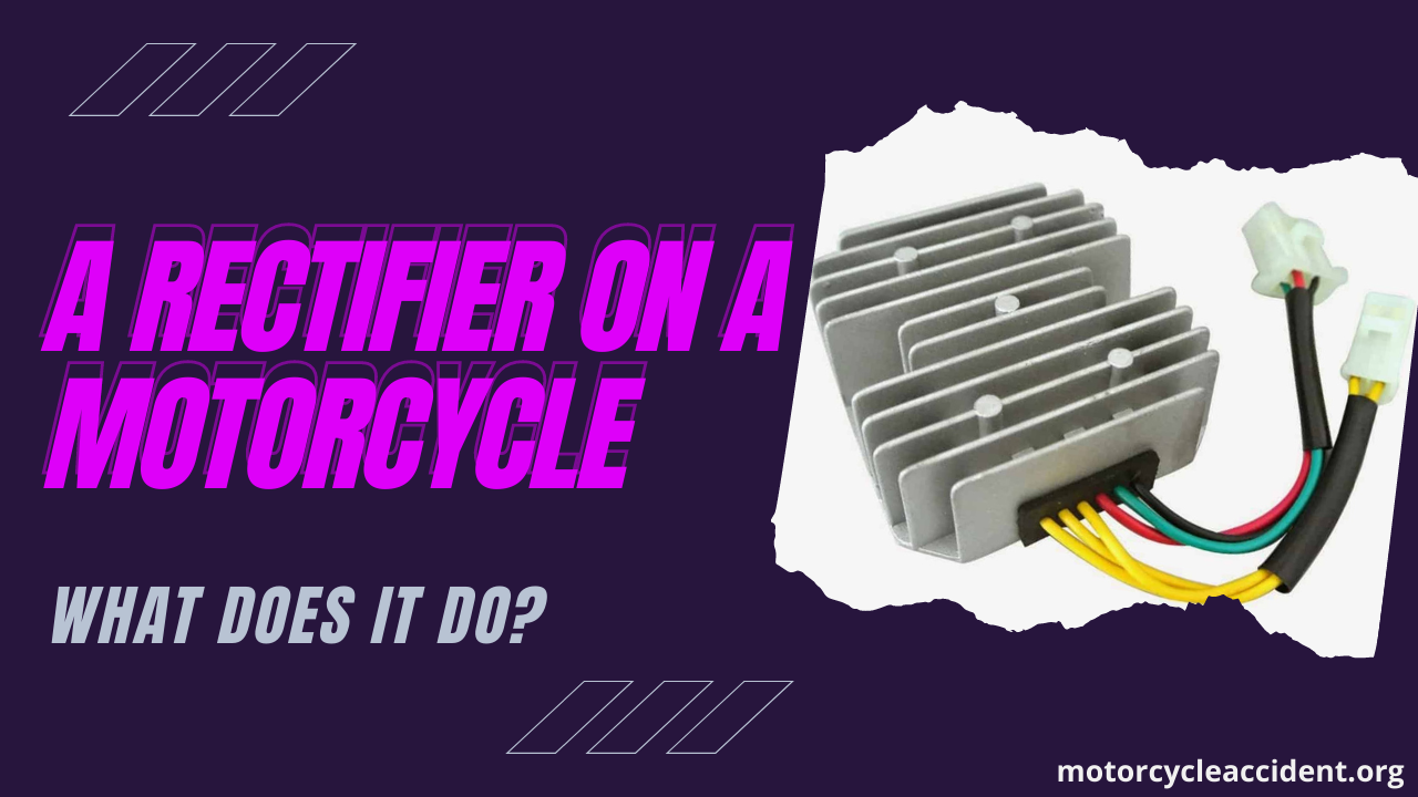 You are currently viewing A Rectifier on a Motorcycle – What Does it Do?