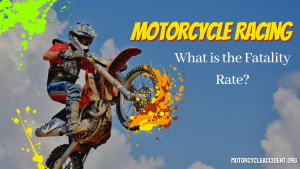 Read more about the article Motorcycle Racing – What is the Fatality Rate?