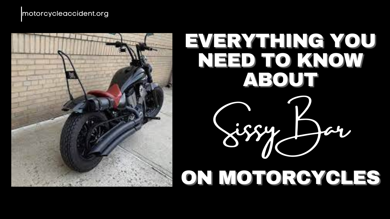 Read more about the article Everything You Need to Know About Sissy Bars on Motorcycles