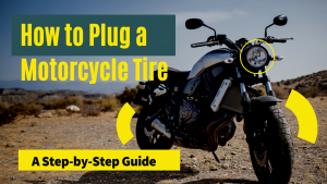 Read more about the article How to Plug a Motorcycle Tire – A Step-by-Step Guide