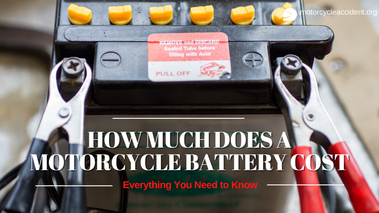 You are currently viewing How Much Does a Motorcycle Battery Cost – Everything You Need to Know