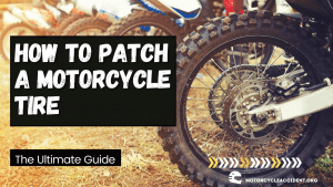 Read more about the article How to Patch a Motorcycle Tire – The Ultimate Guide