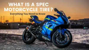 Read more about the article What is a Spec Motorcycle Tire? Everything You Need to Know