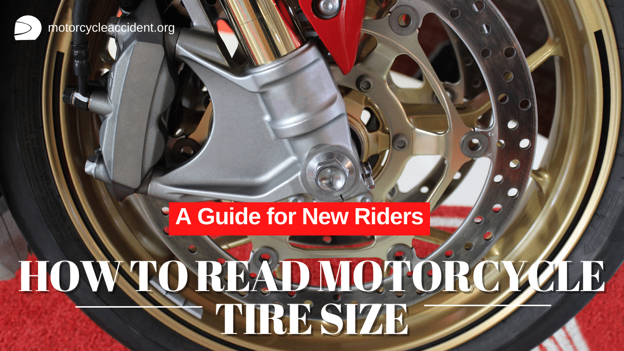 You are currently viewing How to Read Motorcycle Tire Size – A Guide for New Riders