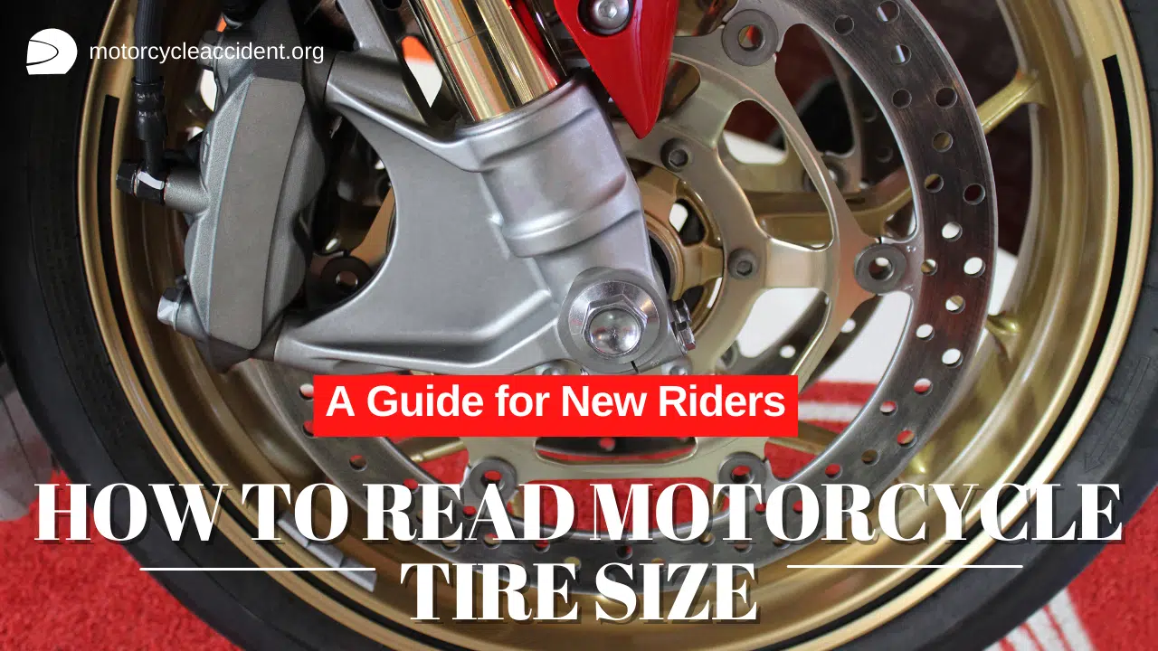 You are currently viewing How to Read Motorcycle Tire Size – A Guide for New Riders