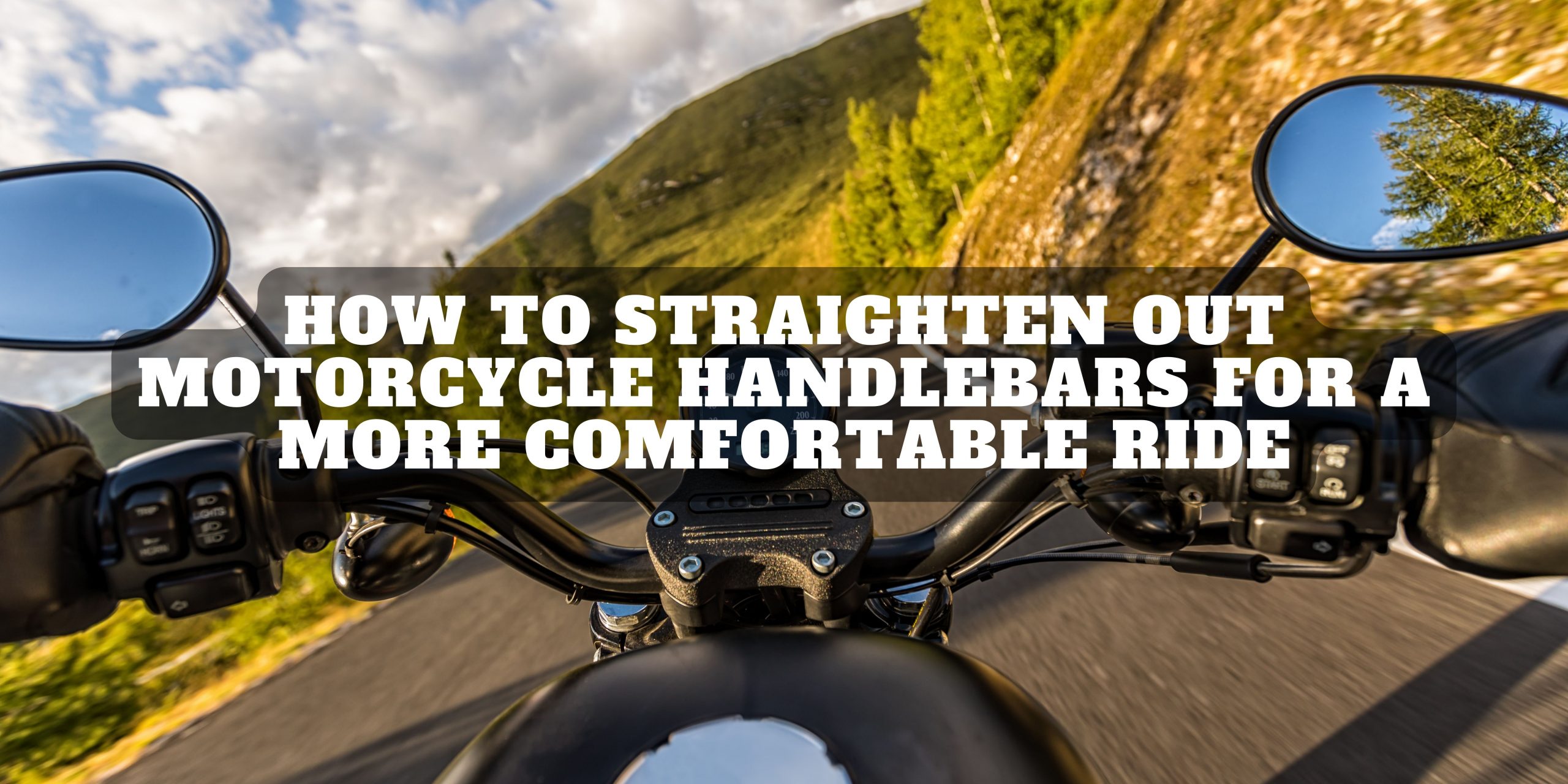 You are currently viewing How to Straighten Out Motorcycle Handlebars for a More Comfortable Ride