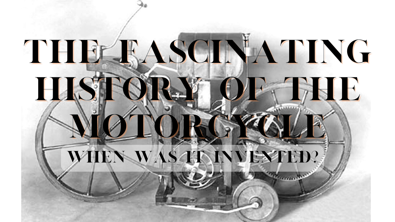 You are currently viewing The Fascinating History of the Motorcycle – When Was It Invented?