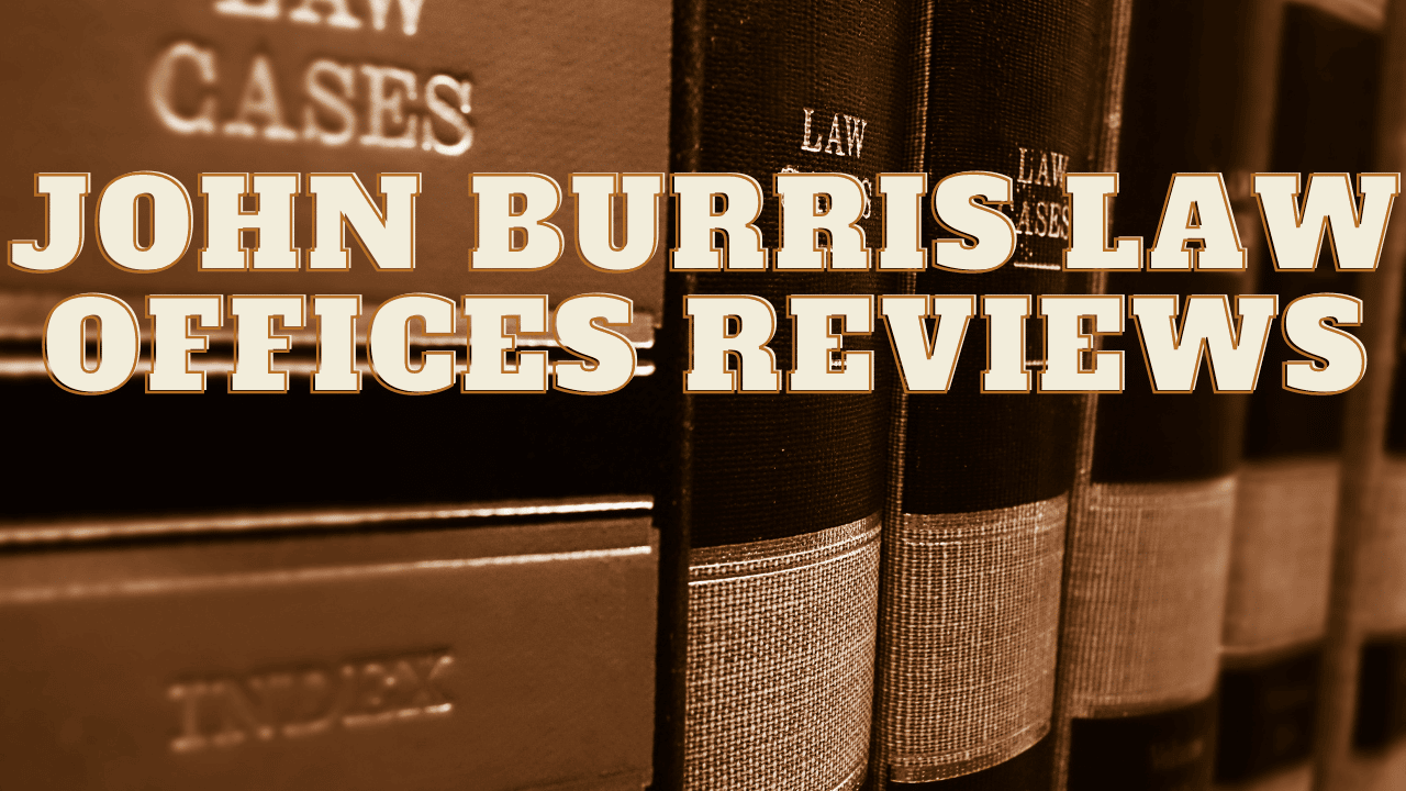 You are currently viewing John Burris Law Offices Reviews