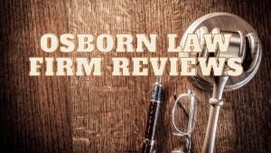 Read more about the article Osborn Law Firm Reviews