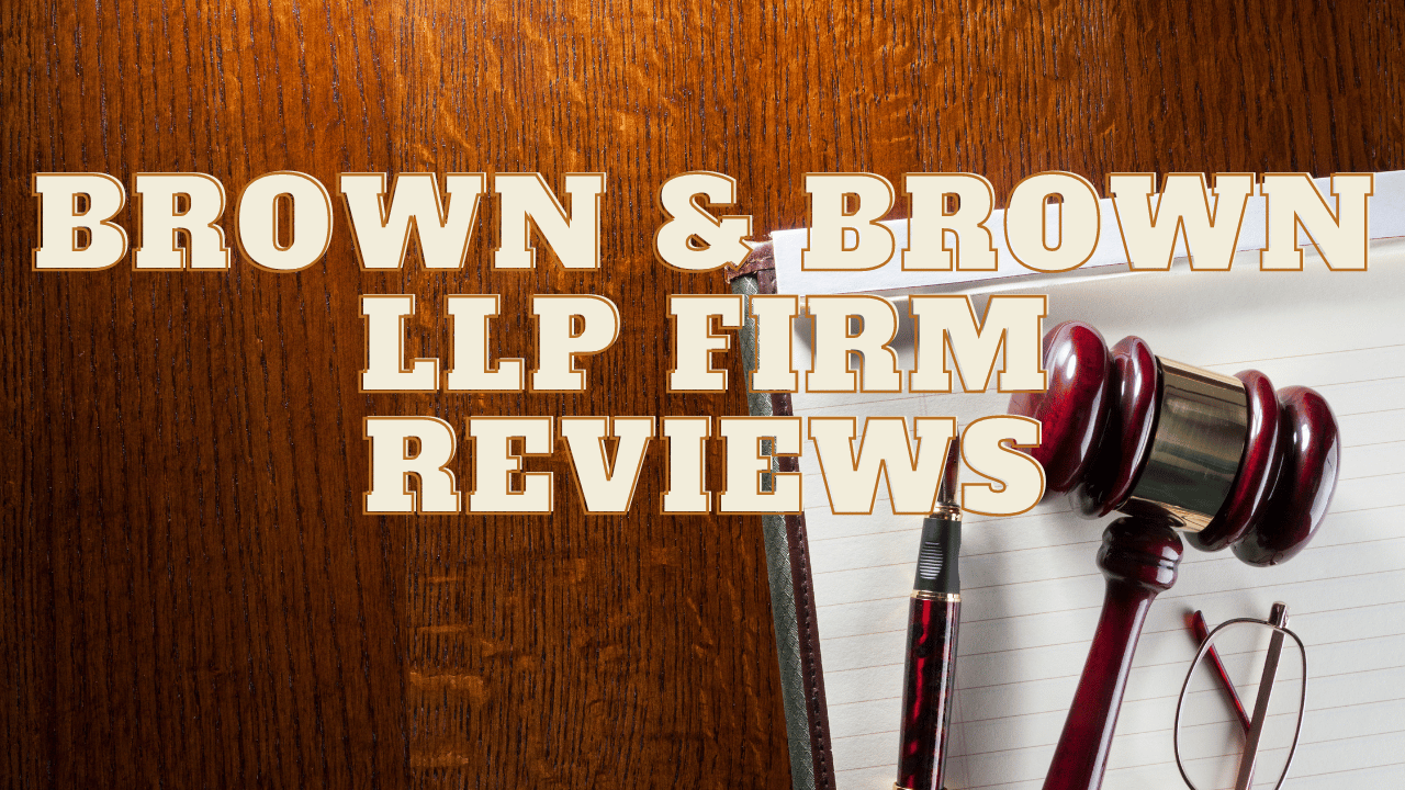 You are currently viewing Brown & Brown, LLP Firm Reviews