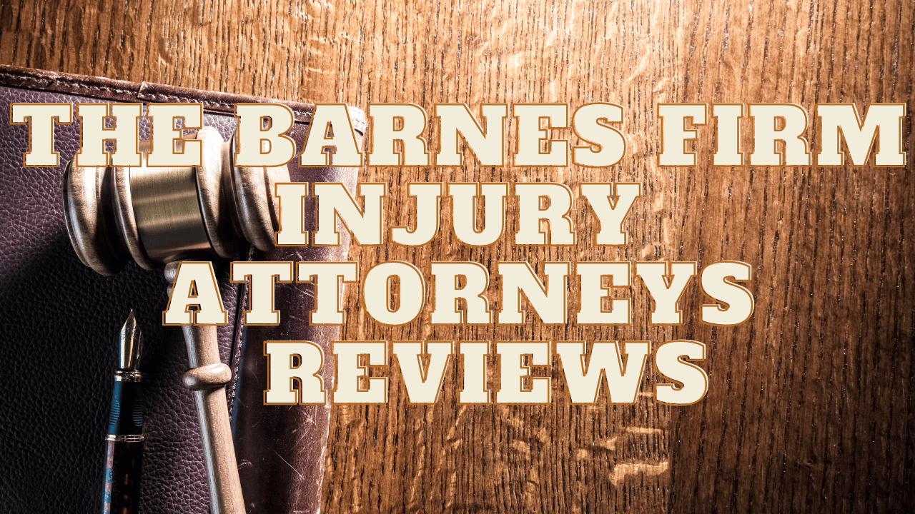 You are currently viewing The Barnes Firm Injury Attorneys Reviews