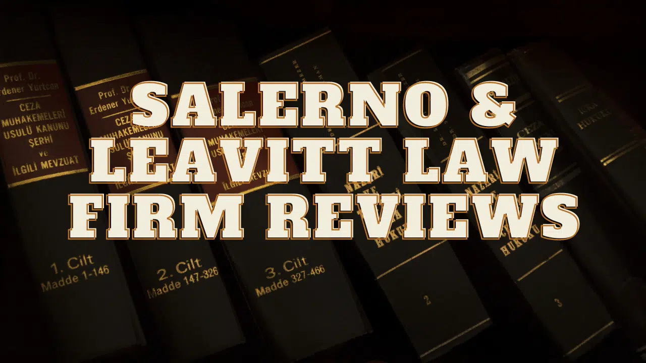 You are currently viewing Salerno & Leavitt Law Firm Reviews