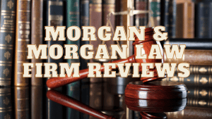 Read more about the article Morgan And Morgan Law Firm Reviews