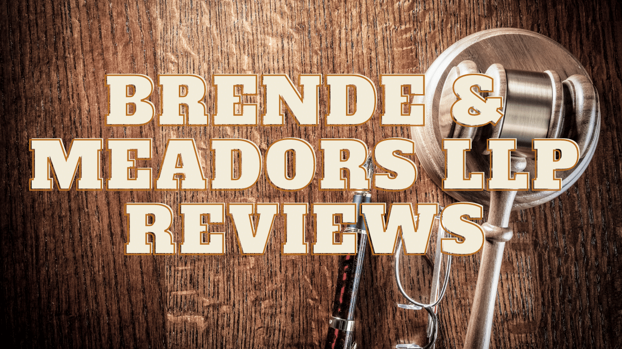 You are currently viewing Brende & Meadors LLP Reviews