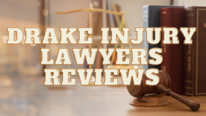 Read more about the article Drake Injury Lawyers Reviews