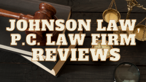 Read more about the article Johnson Law, P.C. Reviews