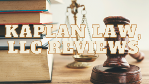 Read more about the article Kaplan Law, LLC Reviews