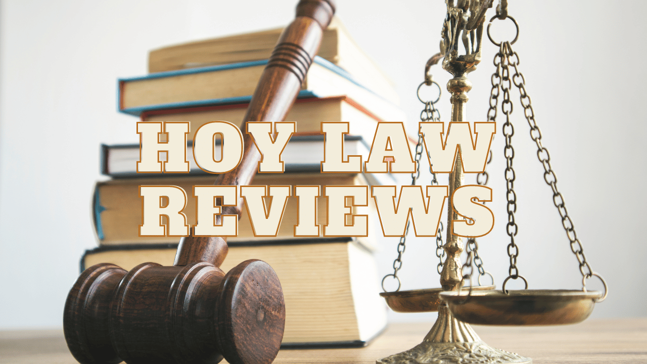 Read more about the article Hoy Law Reviews
