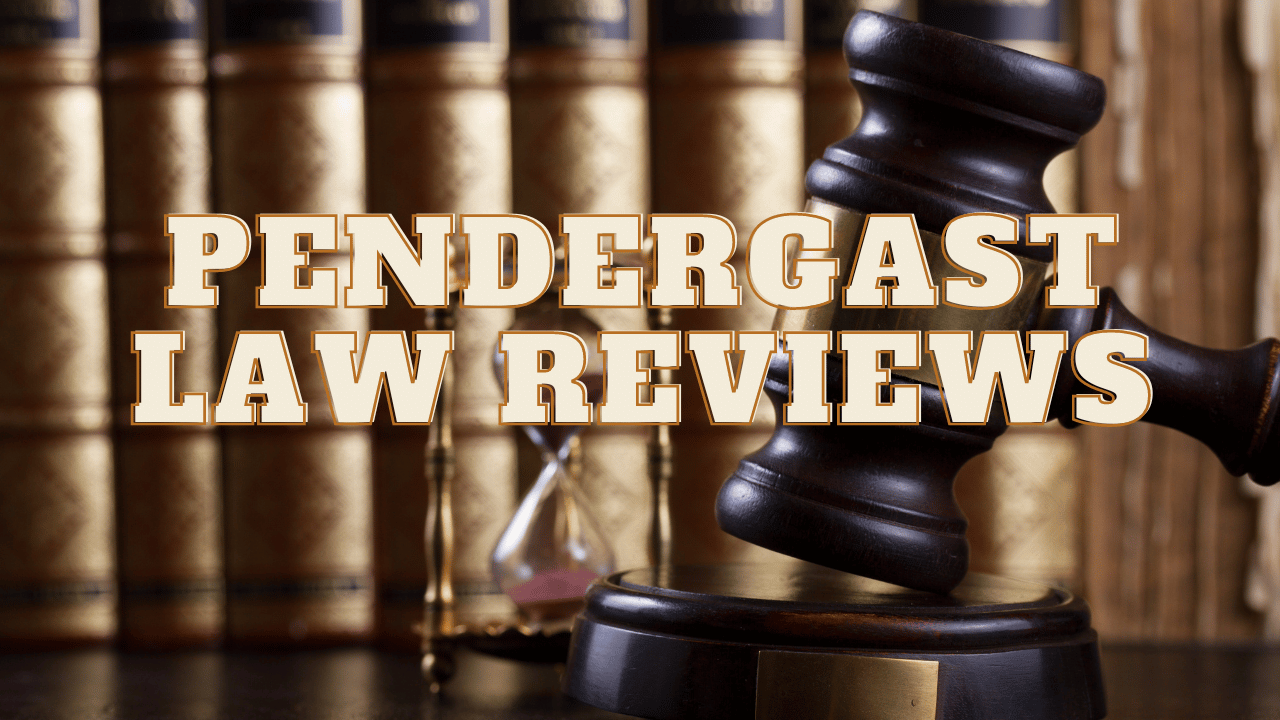 You are currently viewing Pendergast Law Reviews