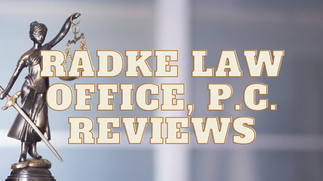 You are currently viewing Radke Law Office, P.C. Reviews
