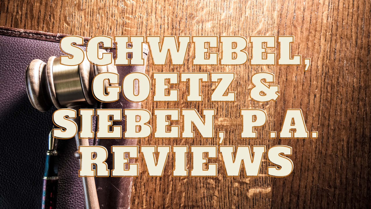 You are currently viewing Schwebel, Goetz & Sieben, P.A. Reviews