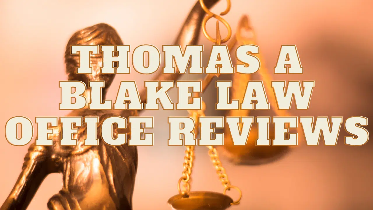 You are currently viewing Thomas A Blake Law Office Reviews