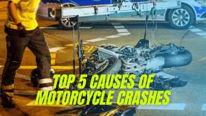 How Do Most Motorcycle Crashes Happen? The Top 5 Causes