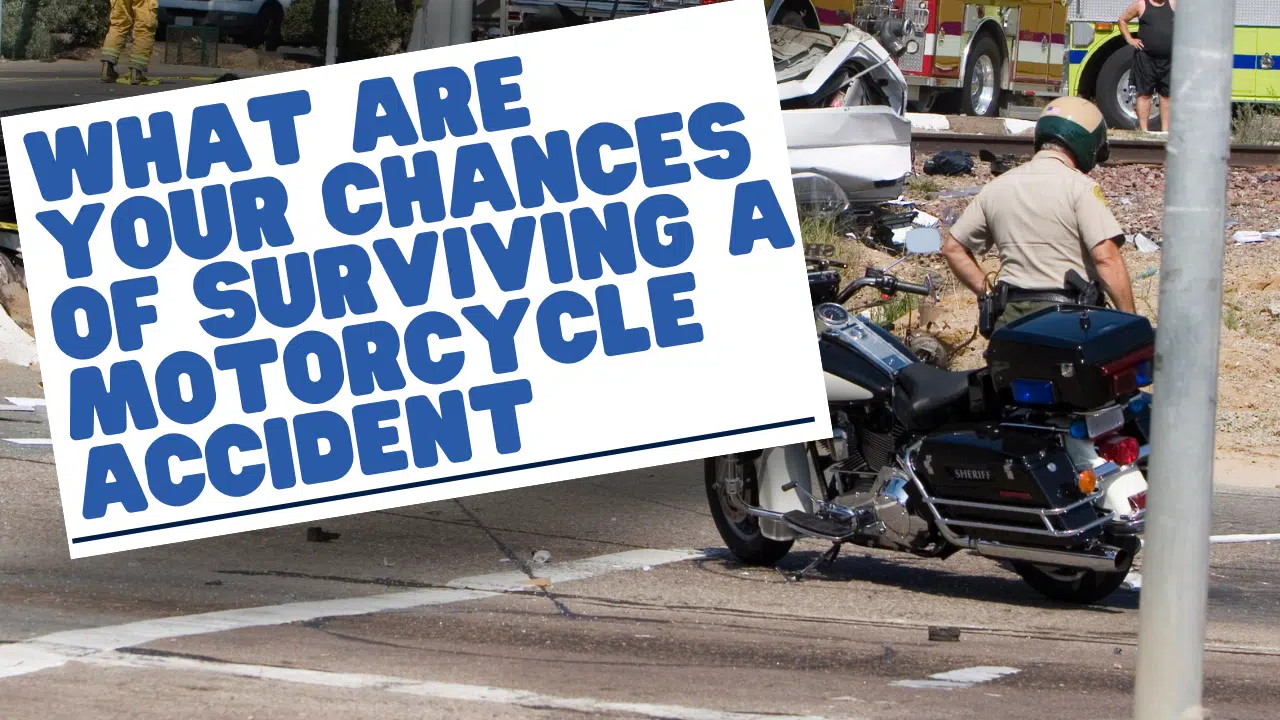 You are currently viewing What Are The Chances Of Surviving A Motorcycle Accident